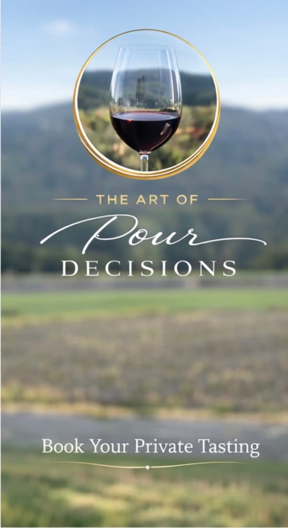Red wine glass over vineyard with text The Art of Pour Decisions, Private Tasting.